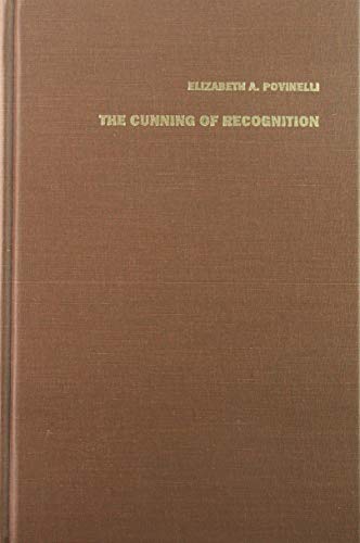 Imagen de archivo de The Cunning of Recognition: Indigenous Alterities and the Making of Australian Multiculturalism (Politics, History & Culture) (Politics, History, and Culture) a la venta por THE SAINT BOOKSTORE