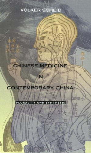 Stock image for Chinese Medicine in Contemporary China: Plurality and Synthesis (Science and Cultural Theory) for sale by HPB-Movies
