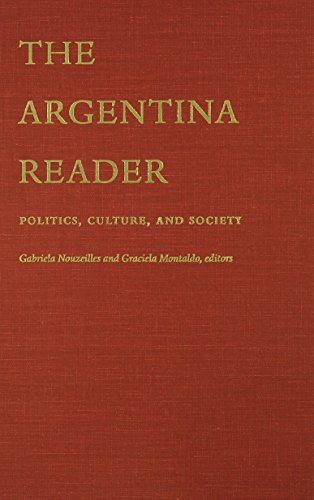 Imagen de archivo de The Argentina Reader: History, Culture, Politics (The Latin America Readers) a la venta por HPB-Red