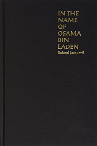 Stock image for In the Name of Osama Bin Laden: Global Terrorism and the Bin Laden Brotherhood for sale by Midtown Scholar Bookstore