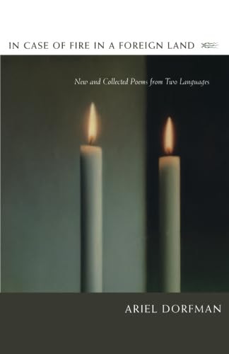 Beispielbild fr In Case of Fire in a Foreign Land: New and Collected Poems from Two Languages (English and Spanish Edition) zum Verkauf von SecondSale