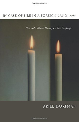 9780822329879: In Case of Fire in a Foreign Land: New and Collected Poems from Two Languages: New and Collected Poems in Two Languages
