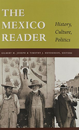 9780822330066: The Mexico Reader: History, Culture, Politics (The Latin America Readers)