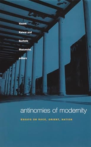 Beispielbild fr Antinomies of modernity : essays on race, orient, nation. zum Verkauf von Kloof Booksellers & Scientia Verlag