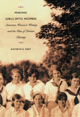 Imagen de archivo de Making Girls into Women : American Women's Writing and the Rise of Lesbian Identity a la venta por Better World Books