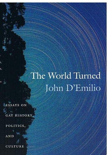 Beispielbild fr The World Turned: Essays on Gay History, Politics, and Culture zum Verkauf von Wonder Book