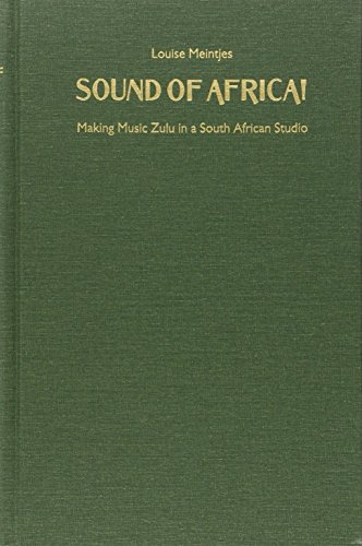 Stock image for Sound of Africa: Making Music Zulu in a South African Studio for sale by Powell's Bookstores Chicago, ABAA