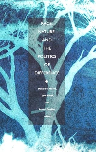 Imagen de archivo de Race, Nature, and the Politics of Difference a la venta por ThriftBooks-Dallas