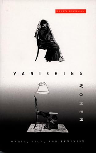 9780822331254: Vanishing Women: Magic, Film, and Feminism