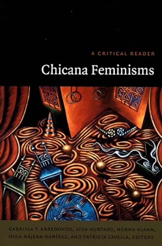 Stock image for Chicana Feminisms: A Critical Reader (Post-Contemporary Interventions) for sale by Austin Goodwill 1101