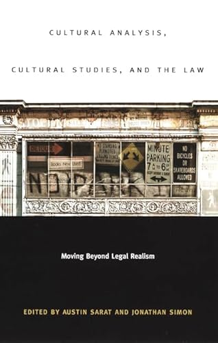 Stock image for Cultural Analysis, Cultural Studies, and the Law : Moving Beyond Legal Realism for sale by Better World Books