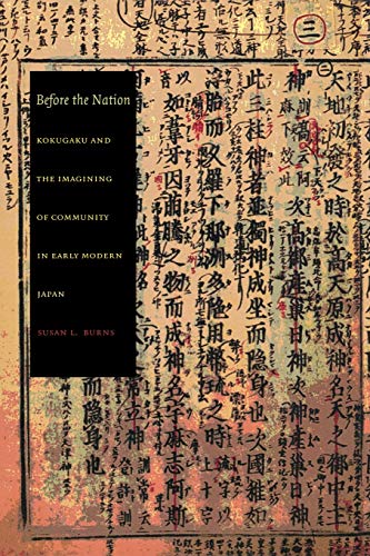9780822331728: Before the Nation: Kokugaku and the Imagining of Community in Early Modern Japan (Asia-Pacific: Culture, Politics, and Society)