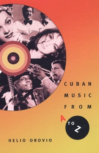 9780822331865: Cuban Music from A to Z