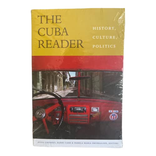 Stock image for The Cuba Reader History, Culture, Politics for sale by Revaluation Books