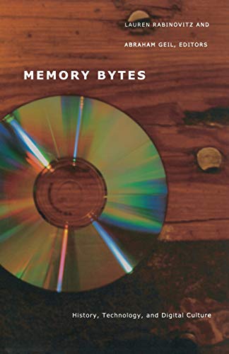 Stock image for Memory Bytes: History, Technology, and Digital Culture for sale by Half Price Books Inc.