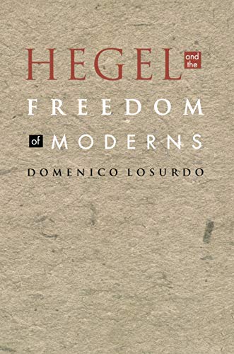 Beispielbild fr Hegel and the Freedom of Moderns zum Verkauf von Blackwell's