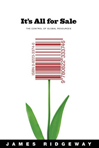 Beispielbild fr It's All for Sale : The Control of Global Resources zum Verkauf von Better World Books