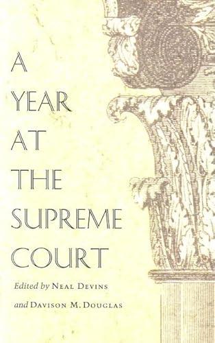 Imagen de archivo de A Year at the Supreme Court (Constitutional Conflicts) a la venta por Ergodebooks