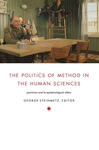 Beispielbild fr The Politics of Method in the Human Sciences zum Verkauf von Blackwell's