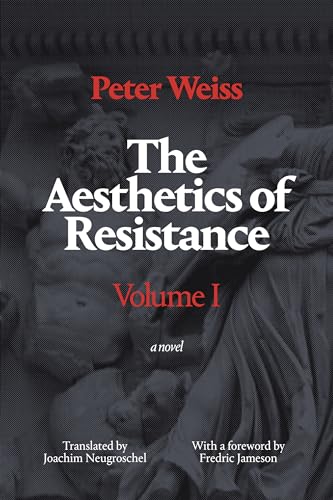 9780822335344: The Aesthetics of Resistance, Volume I: A Novel (Volume 1)