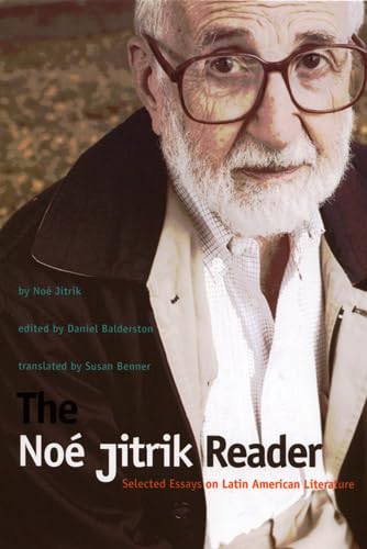 9780822335450: The No Jitrik Reader: Selected Essays on Latin American Literature