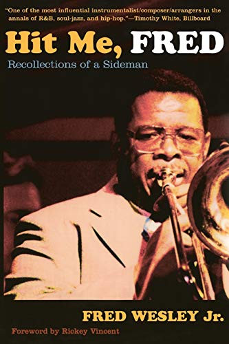 Stock image for Hit Me, Fred: Recollections of a Sideman for sale by William Michael Books