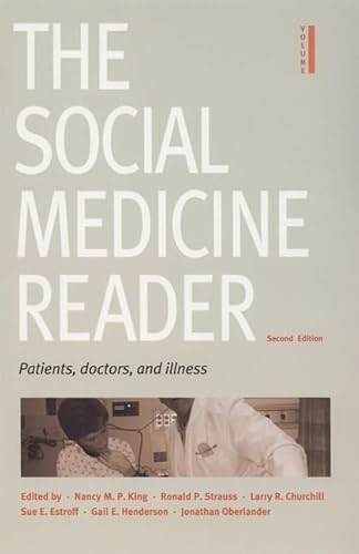 Imagen de archivo de The Social Medicine Reader, Second Edition, Vol. One: Patients, Doctors, and Illness a la venta por Midtown Scholar Bookstore