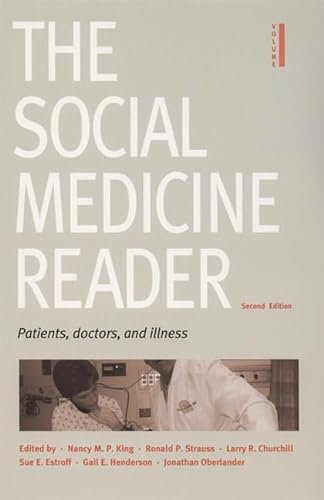 Beispielbild fr The Social Medicine Reader, Second Edition, Vol. One: Patients, Doctors, and Illness zum Verkauf von SecondSale