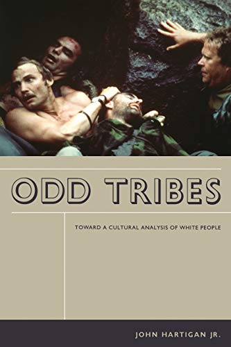 Stock image for Odd Tribes: Toward a Cultural Analysis of White People for sale by Rosario Beach Rare Books