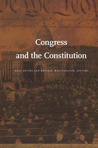 Beispielbild fr Congress and the Constitution (Constitutional Conflicts) zum Verkauf von PAPER CAVALIER US