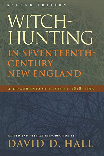 9780822336136: Witch-Hunting in Seventeenth-Century New England: A Documentary History 1638-1693, Second Edition