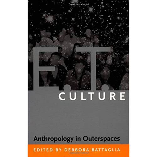 Stock image for E.T. Culture   Anthropology in Outerspaces for sale by Revaluation Books