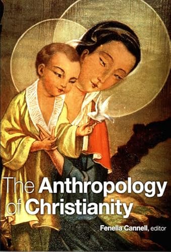 9780822336464: The Anthropology of Christianity