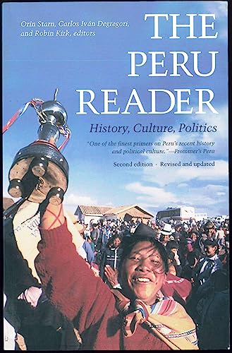 Beispielbild fr The Peru Reader. History, Culture, Politics. Second Edition, Revised and Updated. zum Verkauf von Boomer's Books