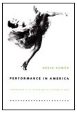 Imagen de archivo de Performance in America: Contemporary U.S. Culture and the Performing Arts a la venta por SecondSale