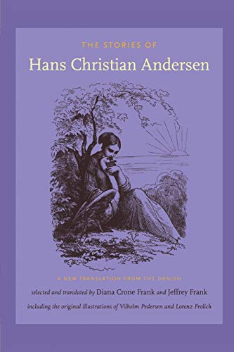 Stock image for The Stories of Hans Christian Andersen: A New Translation from the Danish for sale by Gulf Coast Books