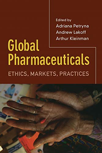 Beispielbild fr Global Pharmaceuticals: Ethics, Markets, Practices zum Verkauf von SecondSale