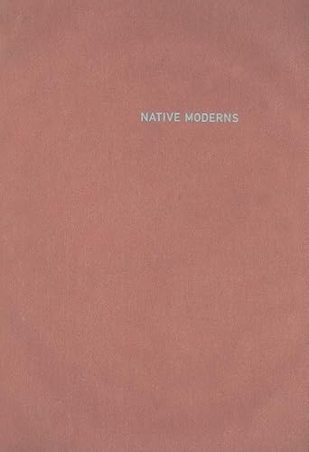 9780822338505: Native Moderns: American Indian Painting, 1940–1960 (Objects/Histories)