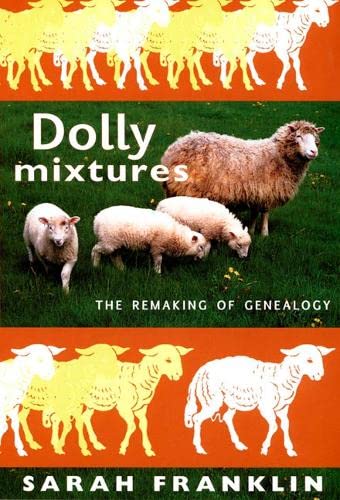 9780822339038: Dolly Mixtures: The Remaking of Genealogy