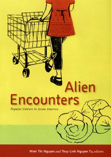 Immagine dell'editore per Alien Encounters : Popular Culture in Asian America venduto da Better World Books