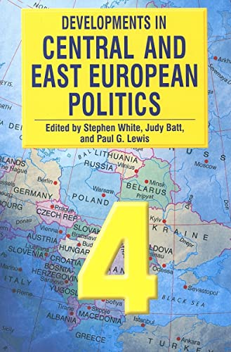 Imagen de archivo de Developments in Central and East European Politics 4 a la venta por Open Books