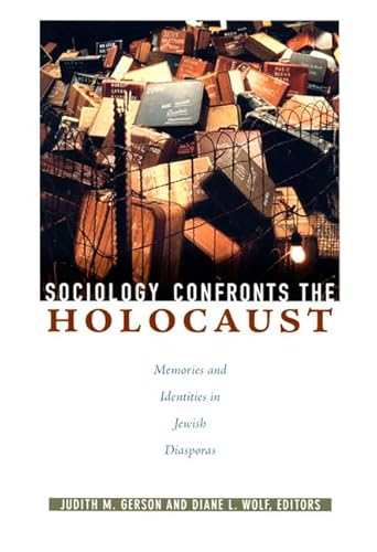 Imagen de archivo de Sociology Confronts the Holocaust: Memories and Identities in Jewish Diasporas a la venta por Midtown Scholar Bookstore