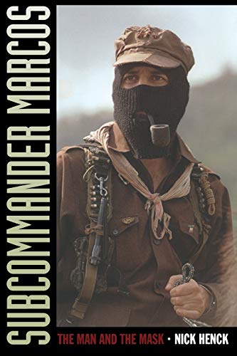 Stock image for Subcommander Marcos: The Man and the Mask for sale by Midtown Scholar Bookstore
