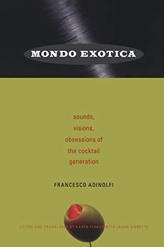 Stock image for Mondo Exotica for sale by Blackwell's