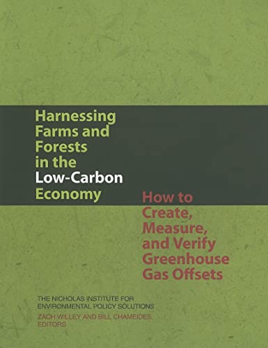 Stock image for Harnessing Farms and Forests in the Low-Carbon Economy. How to Create, Measure, and Verify Greenhouse Gas Offsets for sale by Research Ink