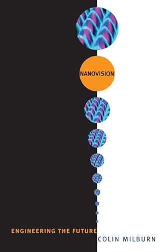 9780822342434: Nanovision: Engineering the Future