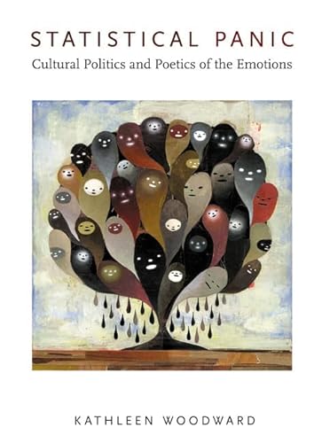 9780822343547: Statistical Panic: Cultural Politics and Poetics of the Emotions