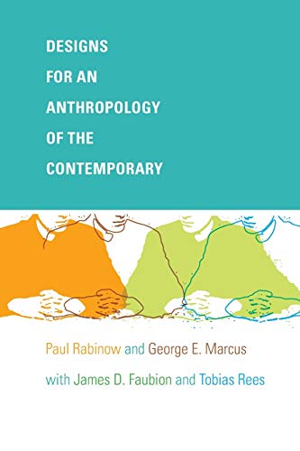 Imagen de archivo de Designs for an Anthropology of the Contemporary a la venta por Better World Books