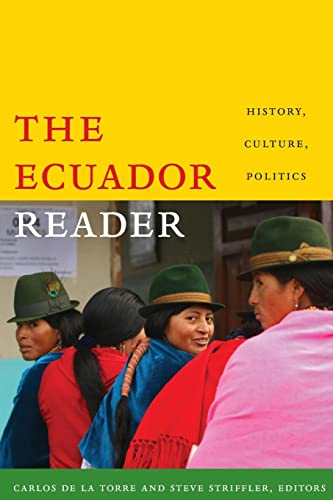 Stock image for The Ecuador Reader: History, Culture, Politics (The Latin America Readers) for sale by BooksRun