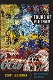 Beispielbild fr Tours of Vietnam: War, Travel Guides, and Memory zum Verkauf von Friends of the Hudson Public Library Ltd